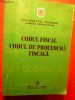 CODUL FISCAL - CODUL DE PROCEDURA FISCALA