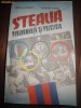 Steaua - performanta si prestigiu, de C Topescu