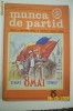 REVISTA COMUNISTA - MUNCA DE PERTID NR.5 - 1987