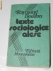 RAYMOND BOUDON - TEXTE SOCIOLOGICE ALESE