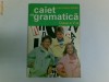 (C-4)Caiet de Gramatica - LUCIA MARIA STIRBU