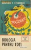 Biologia pentru toti - Gospodin V. Svestarov