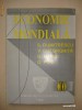 S. DUMITRESCU, V. GHEORGHITA, G. MARIN, O, PUIU - ECONOMIE MONDIALA