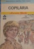 MAXIM GORKI - COPILARIA. ED ION CREANGA