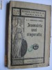 G.T.NICULESCU-VARONE,INSEMNARILE UNUI SINGURATIC,BIBLIOTECA MINERVA 1928