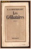 Les celibataires - H. de Montherlant
