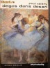 Degas Dans Desen - Paul Valery  -1968