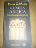 LUMEA ANTICA HORIA C MATEI