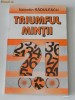 VALENTIN RADULESCU - TRIUMFUL MINTII. probleme de logica VALENTIN RADULESCU - TRIUMFUL MINTII. probleme de logica