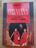 Thomas Laird - Povestea Tibetului/ convorbiri cu Dalai Lama Thomas Laird - Povestea Tibetului/ convorbiri cu Dalai Lama
