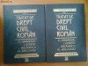TRATAT DE DREPT CIVIL ROMAN - C. HAMANGIU, I. ROSETTI-BALANESCU, AL. BAICOIANU VOL I,II