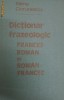 Dictionar  Frazeologic  Francez - Roman  si  Roman - Francez   -   Elena  Gorunescu _ Editura Stiintifica