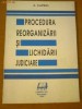PROCEDURA REORGANIZARII SI LICHIDARII JUDICIARE - A. CAPRIEL