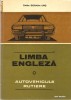 LIMBA ENGLEZA - AUTOVEHICULE RUTIERE - Dana Sorana Urs - AUTO Limba ENGLEZA (Transport gratuit la plata in avans) LIMBA ENGLEZA - AUTOVEHICULE RUTIERE - Dana Sorana Urs - AUTO Limba ENGLEZA (Transport gratuit la plata in avans)