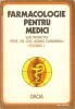 FARMACOLOGIE PENTRU MEDICI - redactat sub redactia prof. dr. doc. Barbu Cupanescu (volumul I) (Transport gratuit la plata in avans)