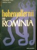 Hohenzollernii in Romania - GHEORGHE TUTUI -MIRCEA POPA (1962)