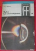 TOMA RADULET - OPTICA FOTO-CINEMATOGRAFICA VOL 1 ELEMENTE DE OPTICA fotografica