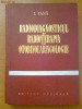 I. PANA - RADIODIAGNOSTICUL SI RADIOTERAPIA IN OTORINOLARINGOLOGIE (1973)