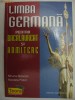 M. BOLOCAN, N. PISTOL - LIMBA GERMANA PENTRU BACALAUREAT SI ADMITERE {2000}