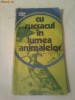 CU RUCSACUL IN LUMEA ANIMALELOR  ~ TUDOR OPRIS