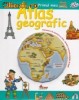 Primul meu Atlas geografic Primul meu Atlas geografic