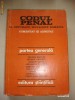 CODUL PENAL * COMENTAT SI ADNOTAT * PARTEA GENERALA