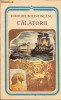 Dimitrie Bolintineanu - CALATORII (colectia ARCADE)
