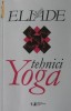 Tehnici  de  Yoga  -  Mircea  Eliade