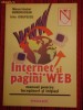 Internet si pagini WEB ? Manual pentru incepatori si initiati