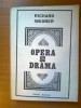 richard wagner opera si drama