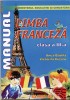 MANUAL LIMBA FRANCEZA CLS A III A de ANCA PADITA si VICTORITA ILIESCU ED. ES PRINT '98