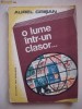 AUREL CRISAN - O LUME INTR-UN CLASOR