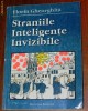 FLORIN GHEORGHITA - STRANIILE INTELIGENTE INVIZIBILE