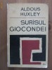 Aldous Huxley - Surasul Giocondei Aldous Huxley - Surasul Giocondei