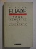 Mircea Eliade - YOGA: nemurire si libertate