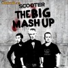 Scooter The Big Mash Up 2CD-2011 SIGILAT (ALVio)