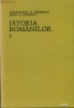 ISTORIA ROMANILOR - vol.1 - CONSTANTIN C.GIURESCU  DINU C.GIURESCU