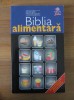 Gheorghe Mencinicopschi - Biblia alimentara