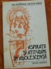 Anticariat Ion Andrei - Aspiratii si atitudini in adolescenta - Autor : Ion Dumitrescu , Nicolae Andrei - 59805