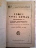 CODUL CIVIL ROMAN + CODUL DE PROCEDURA CIVILA editii vechi