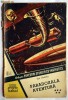 CPSF Nr. 95 - Ion Manzatu Paradoxala aventura  5 - Colectia Povestiri Stiintifico Fantastice - Anticipatia Revista Carte SF Science Fiction
