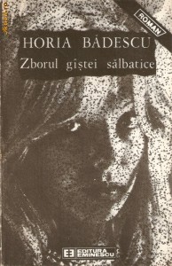 Horia Badescu-Zborul gistei salbatice