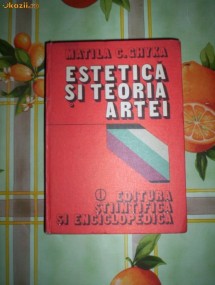 Matila Ghyka-ESTETICA SI TEORIA ARTEI photo Matila Ghyka-ESTETICA SI TEORIA ARTEI