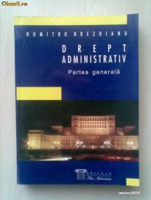 DUMITRU BREZOIANU - DREPT ADMINISTRATIV {2003} foto