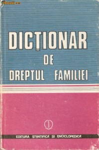 Dictionar de Dreptul Familiei foto