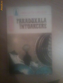 PARADOXALA INTOARCERE - CONSTANTIN CUBLESAN