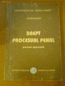 PETRE BUNECI - DREPT PROCESUAL PENAL - PARTEA SPECIALA foto