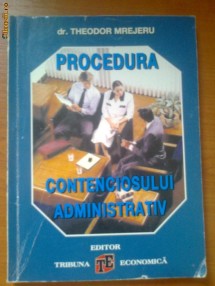 PROCEDURA CONTENCIOSULUI ADMINISTRATIV - THEODOR MREJERU foto