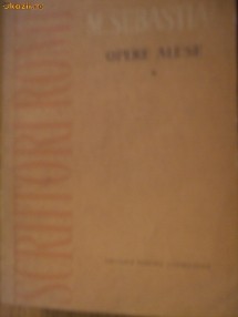 MIHAIL SEBASTIAN  Opere Alese TEATRU foto