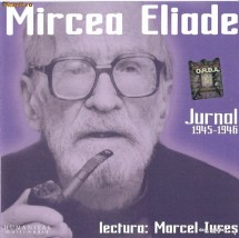 AUDIOBOOK MIRCEA ELIADE - JURNAL 1945-1946 in lectura lui MARCEL IURES ORIGINAL (Transport gratuit la plata in avans) foto